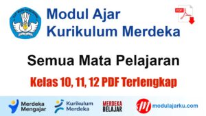 Modul Ajar SMA Kelas 10, 11, 12 Kurikulum Merdeka