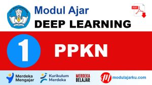 Modul Ajar Deep Learning PPKN Kelas 1