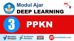 Modul Ajar Deep Learning PPKN Kelas 3