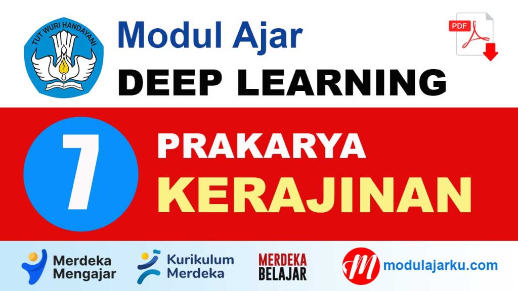 Modul Ajar Deep Learning Prakarya Kerajinan Kelas 7
