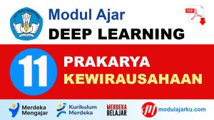 Modul Ajar Deep Learning Prakarya Kewirausahaan Kelas 11