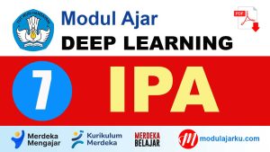 Modul Ajar Deep Learning IPA Kelas 7