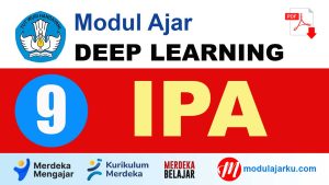 Modul Ajar Deep Learning IPA Kelas 9