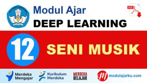 Modul Ajar Deep Learning Seni Musik Kelas 12