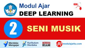 Modul Ajar Deep Learning Seni Musik Kelas 2