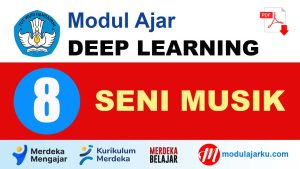 Modul Ajar Deep Learning Seni Musik Kelas 8
