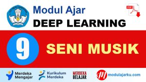 Modul Ajar Deep Learning Seni Musik Kelas 9