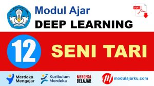 Modul Ajar Deep Learning Seni Tari Kelas 12