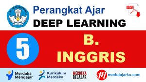 Perangkat Ajar Deep Learning Bahasa Inggris Kelas 5