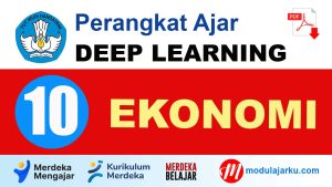 Perangkat Ajar Deep Learning Ekonomi Kelas 10