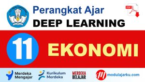 Perangkat Ajar Deep Learning Ekonomi Kelas 11