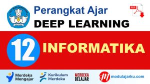 Perangkat Ajar Deep Learning Informatika Kelas 12