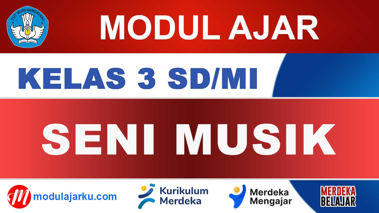 Modul Ajar Seni Musik Kelas 3 SD/MI