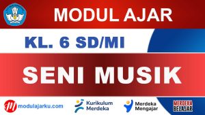 Modul Ajar Seni Musik Kelas 6