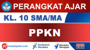 Perangkat Ajar PPKN Kelas 10