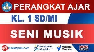 Perangkat Ajar Seni Musik Kelas 1