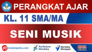 Perangkat Ajar Seni Musik Kelas 11