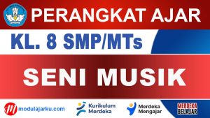 Perangkat Ajar Seni Musik Kelas 8