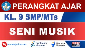 Perangkat Ajar Seni Musik Kelas 9