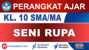 Perangkat Ajar Seni Rupa Kelas 10