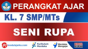 Perangkat Ajar Seni Rupa Kelas 7