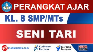 Perangkat Ajar Seni Tari Kelas 8