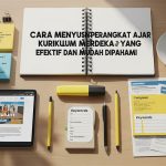 Cara Menyusun Perangkat Ajar Kurikulum Merdeka