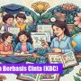 Kurikulum Berbasis Cinta (KBC)
